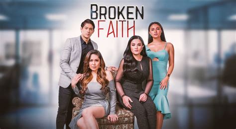 broken faith filipino drama|Broken Faith .
